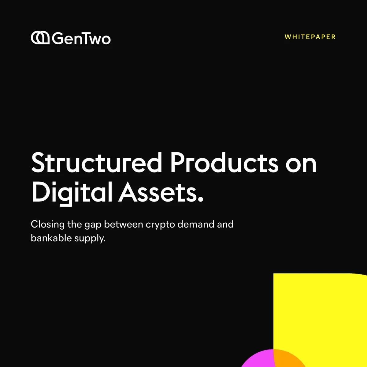 GenTwo Publishes Whitepaper on Structured Products for Digital Assets